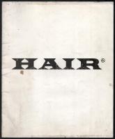 cca 1967 A Hair c. rockmusical ismertető füzete (rendezte: Sándor Pál, szereplők: Nagy Feró, Kaszás Attila, stb.), fekete-fehér fotókkal, hirdetésekkel, kissé foltos, koszos borítóval
