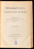 Shakespeares Complete Works. Volume I. From the text of the Rev. Alexander Dyces. Secon Edition. Leipzig, 1916., Bernhard Tauchnitz. Angol nyelven. Kiadói aranyozott félbőr-kötés, aranyozott felső lapélekkel, kopott borítóval.