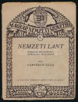 Lampérth Géza: Nemzeti lant. 1923, Magyar Nemzeti Szövetség. Kiadói papírkötés, gerinc sérült, kopottas állapotban.