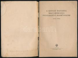1955 A szovjet hadsereg magyarországi felszabadító hadműveletei (1944-1945), megviselt állapotban, 3...