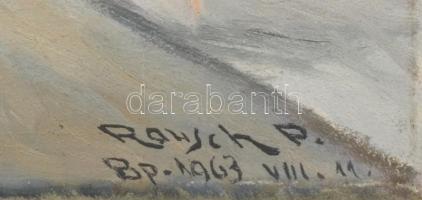 Rausch P jelzéssel: Budapesti részlet, 1963. Olaj, vászon. Dekoratív, kissé sérült fakeretben, 30x30...