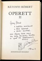 Rátonyi Róbert: Operett I-II. köt. A szerző, Rátonyi Róbert (1923-1992) színművész által Gyöngy Pál ...
