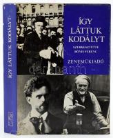 Bónis Ferenc: Így láttuk Kodályt. Ötvennégy emlékezés. Centenáriumi bővített kiadás. A szerző, Bónis Ferenc (1932-2019) zenetörténész által Gyöngy Pál (1902-1990) zeneszerző, dalszerző részére DEDIKÁLT példány. Bp., 1982. Zeneműkiadó Kiadói egészvászon, kiadói, kissé kopott papír védőborítóban.