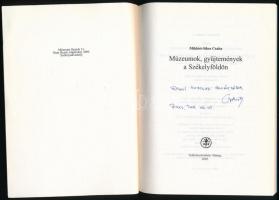 Miklósi-Sikes Csaba: Múzeumok, gyűjtemények a Székelyföldön. A szerző, Miklósi-Sikes Csaba (1947-) e...