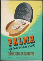 Macskássy Gyula (1912-1971): Palma gumisarok, önköltség csökkentés!. Villamosplakát, kisplakát, ofszet, papír, jelzett a plakáton, Szikra nyomda, 24x17 cm