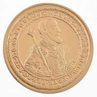 DN A legértékesebb magyar érmék - I. Rákóczi György tízszeres dukátjának replikája aranyozott Cu emlékérem, COPY jelzéssel, tanúsítvánnyal (40mm) T:PP