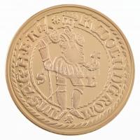DN A legértékesebb magyar érmék - Rudolf aranydukátjának replikája aranyozott Cu emlékérem, COPY jelzéssel, tanúsítvánnyal (40mm) T:PP