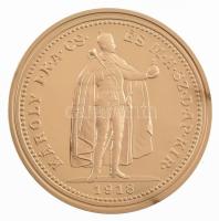 DN A legértékesebb magyar érmék - IV. Károly arany 20 Korona replika aranyozott Cu emlékérem, COPY jelzéssel, tanúsítvánnyal (40mm) T:PP