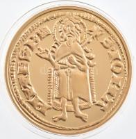 DN A legértékesebb magyar érmék - Károly Róbert aranyforintjának replikája aranyozott Cu emlékérem, COPY jelzéssel, tanúsítvánnyal (40mm) T:PP