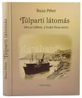 Buza Péter: Túlparti látomás. Séta az időben, a budai Duna-soron. Bp., 2002, Városháza. Gazdag képanyaggal illusztrálva. Kiadói kartonált papírkötés, a hátsó borító kopott.