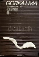 Gorka Lívia kiállítási plakát. 1987. szept. 25-okt. 22. Vigadó Galéria. Feltekerve, törésnyomokkal, 47x69 cm