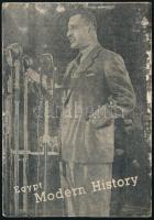 cca 1957 Egypt - Modern History, angol nyelvű, képes történelmi ismertető Egyiptomról / illustrated booklet