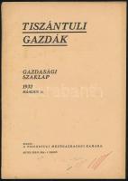 1932 Tiszántuli Gazdák. Gazdasági szaklap X. évf. 1-3. és 5-6. számai, (1932. jan. 15., feb. 15., má...