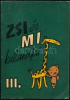 cca 1960-1970 Zsi és Mi kalandjai III., képregényfüzet gyerekeknek, MAHIR (Offset-ny.)