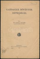 Barna Balázs: Gazdasági növények betegségei. Bp., 1912., Pallas, a borítón kis gyűrődéssel,foltos borítóval, 14 p.