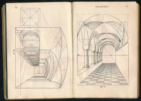 Hans Freyberger: Perspektive nebst einem Anhang über Schattenkonstruktion und Parallelperspektive. M...