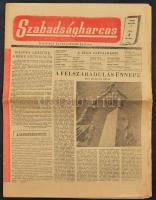 1949 Szabadságharcos, a Magyar Szabadságharcos Szövetség központi hetilapja, V. évf. 13. sz., 1949. ápr. 4., szerk.: Gyáros László. Bp., Hungária Hírlapnyomda, 12 p. Helyenként kissé szakadozott lapszélekkel. Ritka újság.