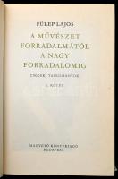 Fülep Lajos: A művészet forradalmától a nagy forradalomig. Cikkek, tanulmányok. I-II. Bp., 1974, Mag...