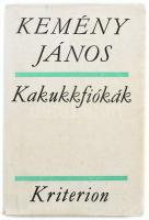 Kemény János: Kakukkfiókák -Önéletírás. Bukarest, 1972. Kriterion. Kiadói papírkötésben.