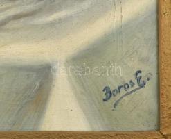 Boros E jelzéssel: Csendélet. Olaj, vászon. Jelzett. Dekoratív, kissé sérült fa keretben. 60×80 cm