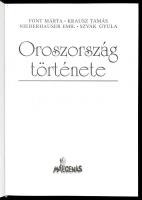 Font Márta-Krausz Tamás-Niederhauser Emil-Szvák Gyula: Oroszország története. Bp., 1997, Maecenas. F...