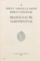 A Szent Orsolya-Rend Római Uniójának szabályai és alkotmányai. Rákospalota, 1940, Don Bosco-ny., 289 p. Egészvászon-kötés, a hátsó borítón kisebb ázásnyommal.