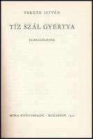 Fekete István: Tíz szál gyertya. Elbeszélések. Bp., 1972, Móra. Kiadói egészvászon kötés, kiadói pap...