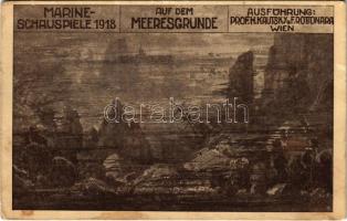Marine-Schauspiele 1918. Auf dem Meeresgrunde. Ausführung Prof. H. Kautsky u. F. Rottonara Wien / WWI Austro-Hungarian Navy, K.u.K. Kriegsmarine, mariner theatre play (fa)
