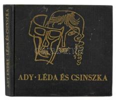AdyEndre: Léda és Csinszka. Bp., 1966., Magyar Helikon. Szász Endre rajzaival illusztrált. Kiadói egészvászon-kötésben. Számozatlan példány.
