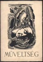 1946 Műveltség folyóirat 2 száma, 1946, Bp., Magyar Nemzeti Múzeum Sajtó- és Fotó-Intézete, az egyik címlapon Molnár C. Pál fametszetének nyomata, szakadásokkal