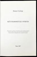 Homor György: Két hadosztály Pápán. Pápa, 2007., Jókai Mór Városi Könyvtár. Fekete-fehér fotókkal il...
