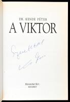 Kende Péter: A Viktor. A szerző által DEDIKÁLT példány. Bp., é.n. KendeArt. Kiadói papírkötésben.