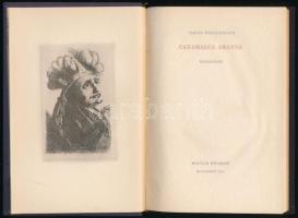 Wassermann, Jakob: Caxamalca aranya. Bp., 1957, Magyar Helikon, 1 t. (Atahualpa inka fejedelem, Bero...