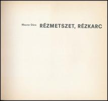Maurer Dóra: Rézmetszet, rézkarc. Műhelytitkok. Bp., 1976, Corvina. Kiadói papírkötés, intézményi bé...