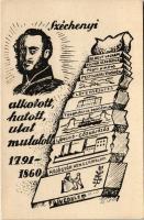 1791-1860 Széchenyi István alkotott, hatott és utat mutatott! Széchenyi Emlék-levelezőlap. A Széchenyi Munkaközösség kiadása