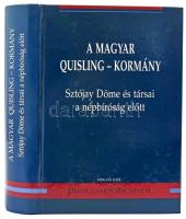 A magyar Quisling-kormány. Szójay Döme és társai a népbíróság előtt. Szerk.: Simándi Irén. Párhuzamos Archívum. Bp., 2004., 1956-OS KHT. Kiadói kartonált papírkötés.