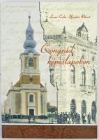 Lovas Erika - Ujszászi Róbert: Csongrád képeslapokon II. javított, bővített kiadása. 2008. Silber-Nyomda Kft., 111 oldal