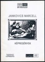 Fekete Fehér Képregénymúzeum. Jankovics Marcell képregények. Megjelent 200 számozott példányban, 145. számozott példány, 44p