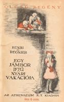 Olcsó regény kolligátum: Henri de Régnier: Egy jámbor ifjú nyári vakációja; Balzac: Ferragus; Bret Harte: Jeff Briggs szerelme. (Egy kötetben). Bp., 1920, Athenaeum, 158+(2) p., 156+(4) p., 157+(3) p. Félvászon-kötésben, az első címlap sérült, az elülső kötéstáblával elvált a könyvtesttől.
