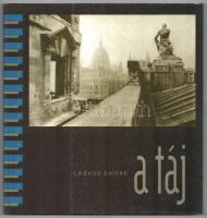 Lábass Endre: A táj. Az én Budapestem. Bp., 1993., Budapest Főváros Önkormányzata. Fekete-fehér fotókkal illusztrált. Kiadói papírkötés.