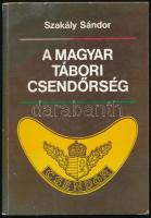 Szakály Sándor: A magyar tábori csendőrség. Bp., 1990, Zrínyi. Kiadói kissé kopott papírkötés.