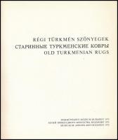 Régi türkmén szőnyegek. Kiállítási katalógus, és prospektus. Bp., 1975., Iparművészeti Múzeum. Kiadó...