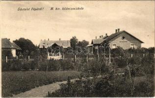 1908 Pápa, M. kir. földművesiskola. Kis Tivadar kiadása (EK)