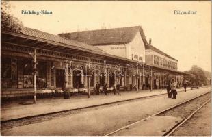 Párkánynána, Párkány-Nána, Parkan, Stúrovo; Pályaudvar, vasútállomás. Vasúti levelezőlapárusítás 272. / railway station