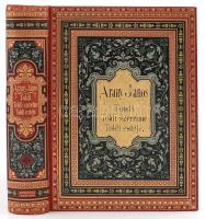 Arany János: Toldi. Toldi, Toldi szerelme, Toldi estéje. 8. és 6. kiadások. Bp., (1892.), Ráth Mór. ...