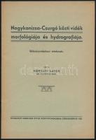 Horváth Lajos: Nagykanizsa-Csurgó közti vidék morfológiája és hydrológiája. Székesfehérvár, 1938, Debreczeni István-ny., 22 p. + 1 t. Kiadói tűzött papírkötés.