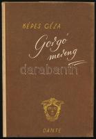 Képes Géza: Gorgó mereng. Versek. Bp.,(1943),Dante, 119 p. Első kiadás. Kiadói plüss kötésben, kiadói illusztrált papír védőborítóban, kiadói sérült karton védőtokban.