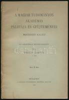 Divald Kornél: A Magyar Tudományos Akadémia palotája és gyűjteményei. Magyarázó kalauz. Bp., 1917, MTA (Franklin-ny.), 143+(1) p.+ 20 t. Fekete-fehér képekkel illusztrálva. Kiadói papírkötés, kissé sérült, foltos borítóval.