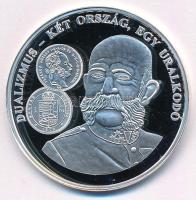 DN A magyar pénz krónikája - Dualizmus - két ország, egy uralkodó Ag emlékérem tanúsítvánnyal (20g/0.999/38,61mm) T:PP