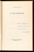 Csorba Győző: A szó ünnepe. A szerző, Csorba Győző (1916-1995) Kossuth-díjas költő által dedikált! B...